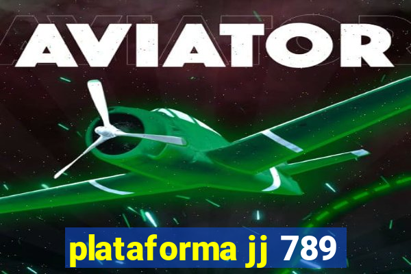 plataforma jj 789